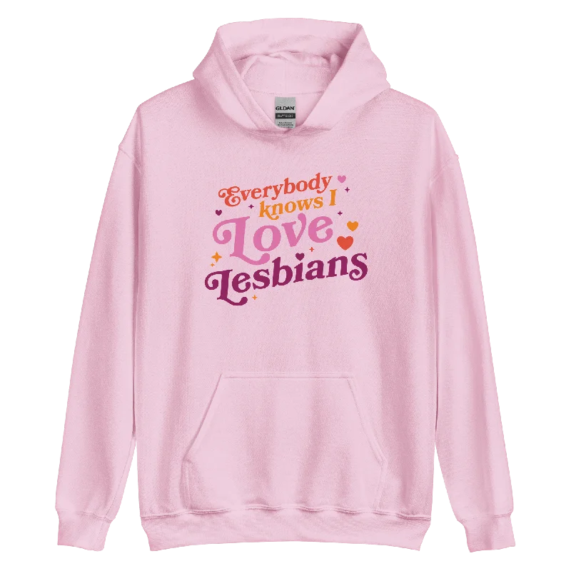 Minimalist Hoodie-Everybody Knows I Love Lesbians Hoodie (Light Pink)